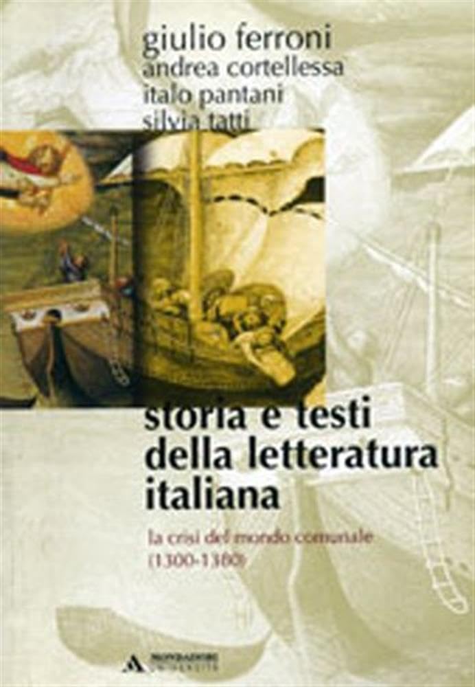 La crisi del mondo comunale (1300-1380) Contemporary literature