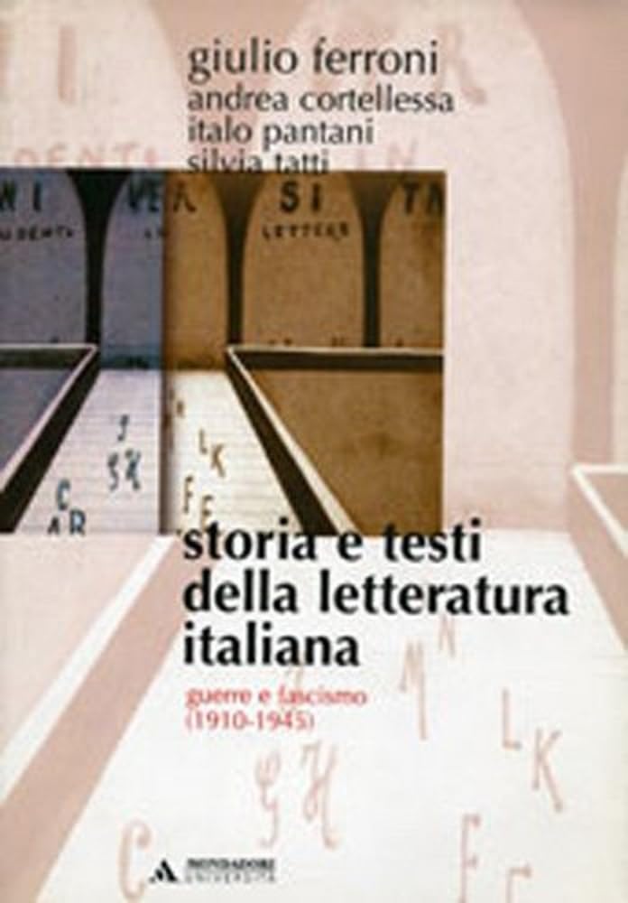 Storia e testi della letteratura italiana (Manuali) Contemporary literature