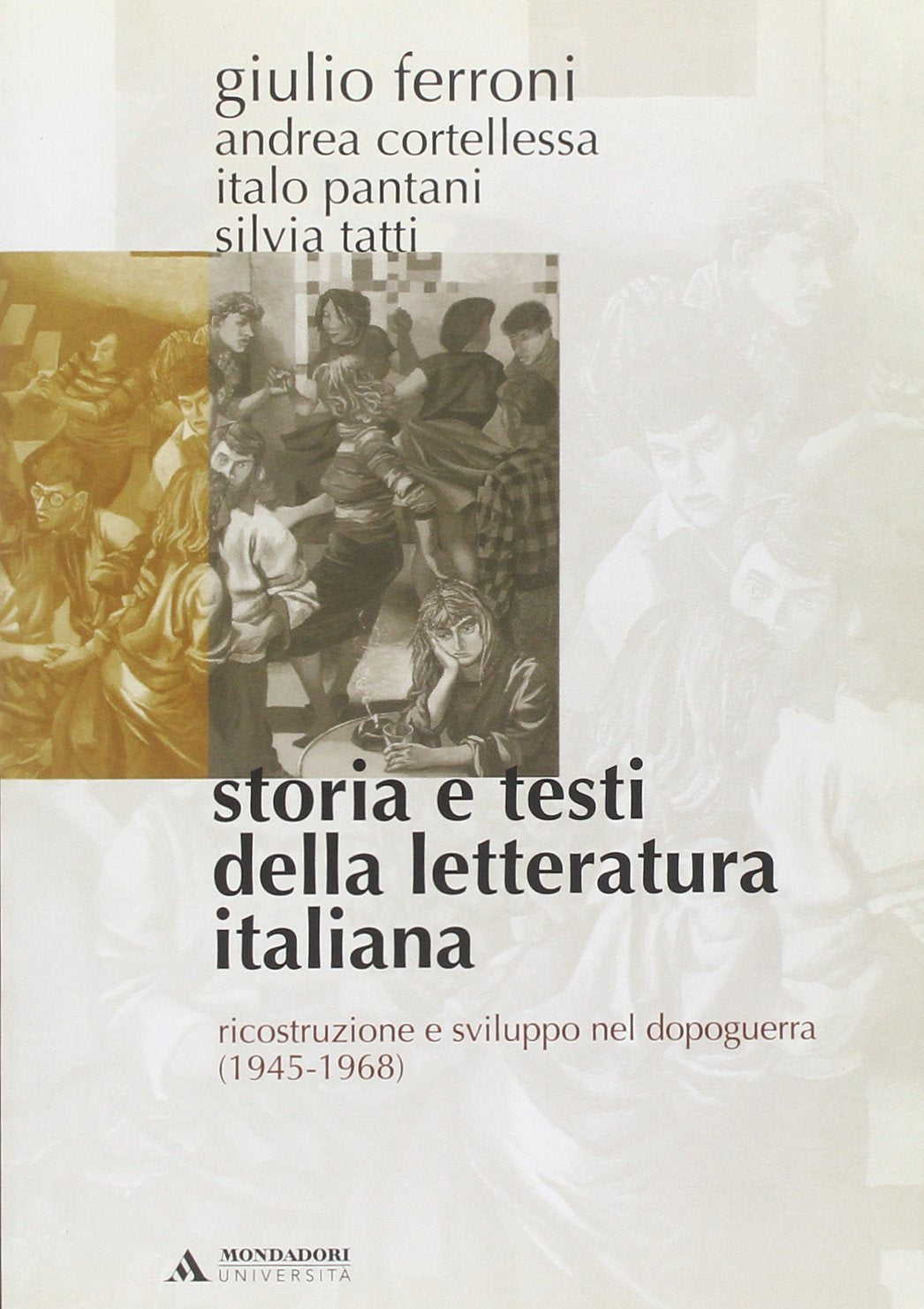 Storia e testi della letteratura italiana (Manuali) Contemporary literature