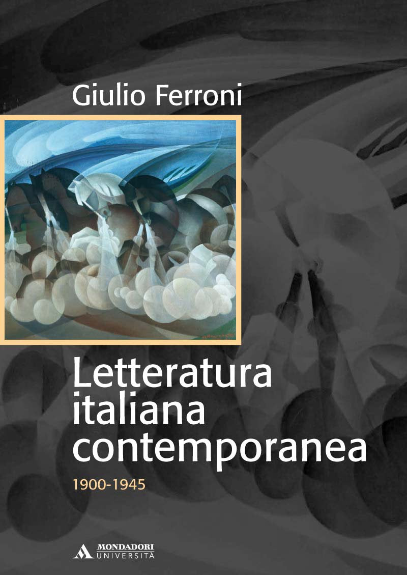 Letteratura italiana contemporanea. 1900-1945 book
