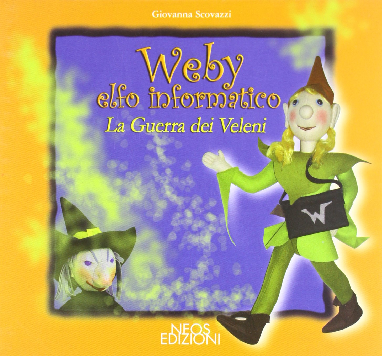 Weby elfo informatico. La guerra dei veleni Novels & Short Stories