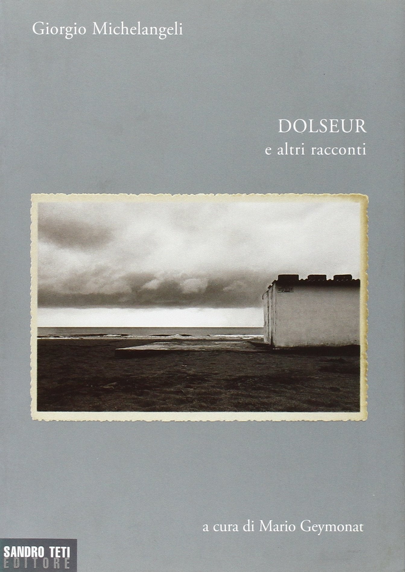 Dolseur e altri racconti book