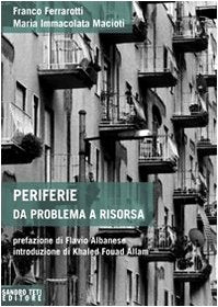 Periferie. Da problema a risorsa (Historos) Social Sciences