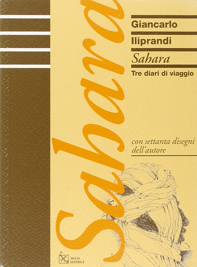 Sahara. Tre diari di viaggio book