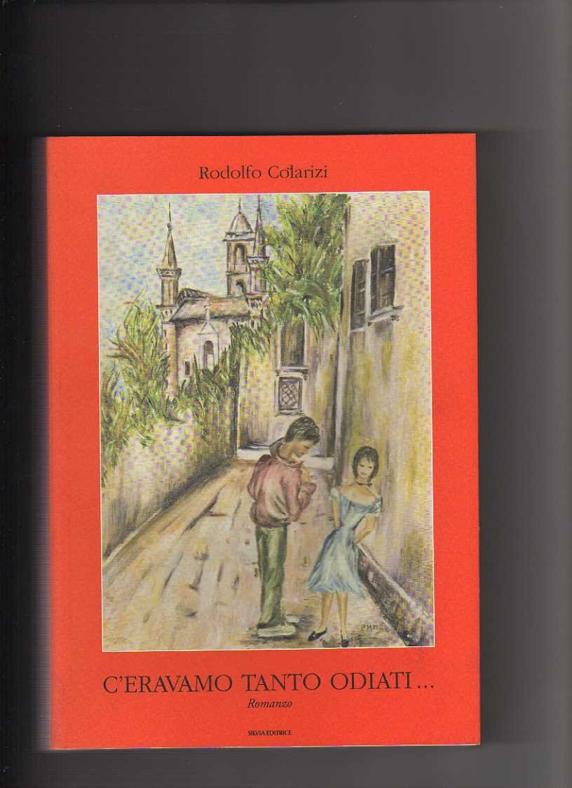 C'eravamo tanto odiati... book