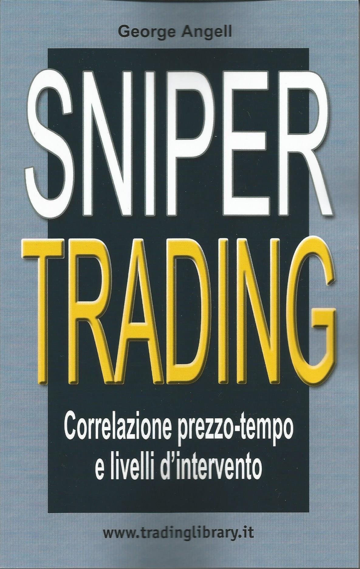 Sniper trading. Correlazione prezzo-tempo e livelli d'intervento book