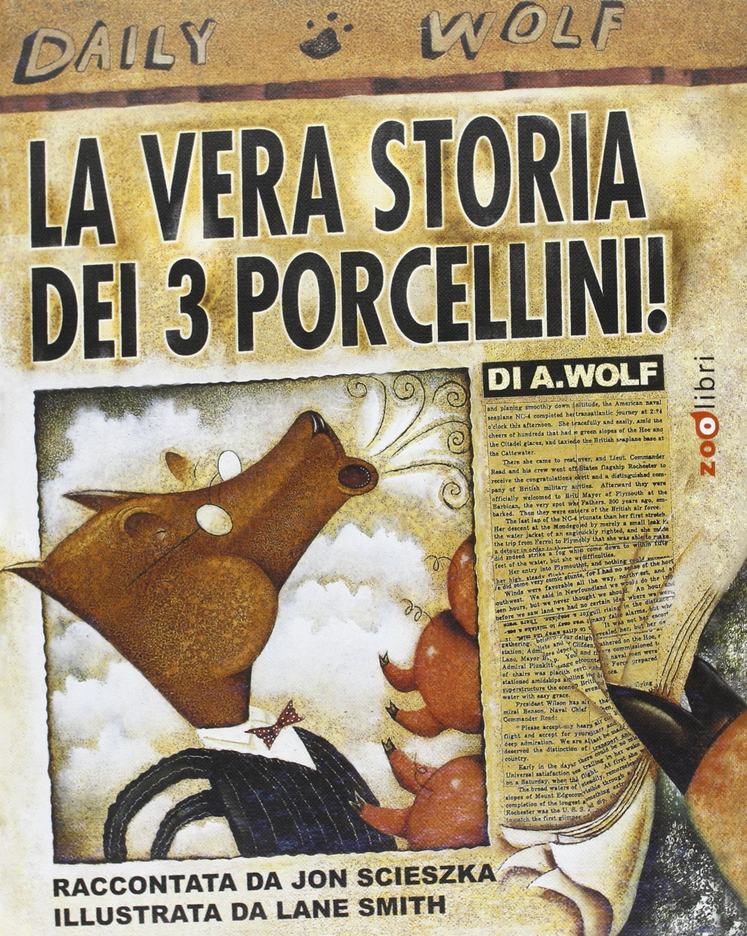 La vera storia dei 3 porcellini! Ediz. illustrata book