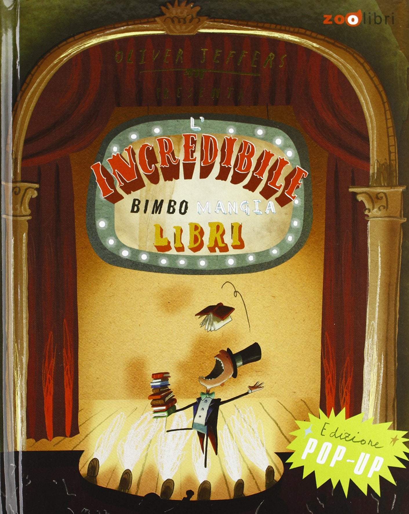 L'incredibile bimbo mangia libri. Libro pop-up. Ediz. illustrata book