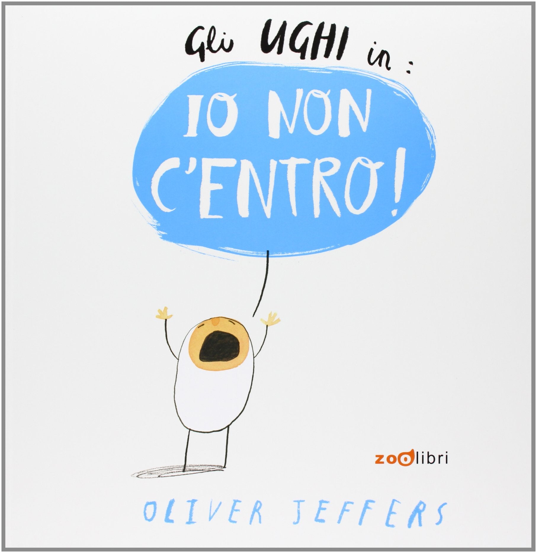 Gli Ughi in Io non c'entro (I libri illustrati) Children's books
