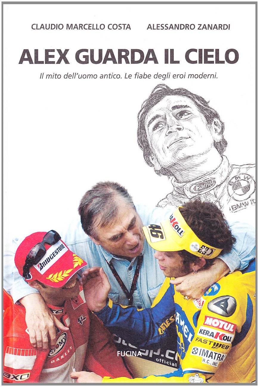 Alex guarda il cielo. Il mito dell'uomo antico. Le fiabe degli eroi moderni Leisure & Fun