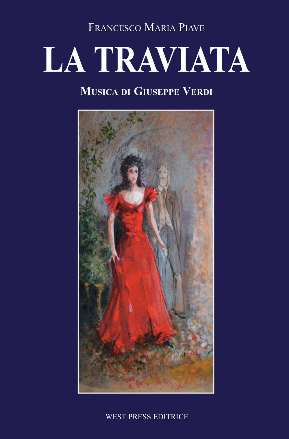 La traviata. Melodramma in tre atti book
