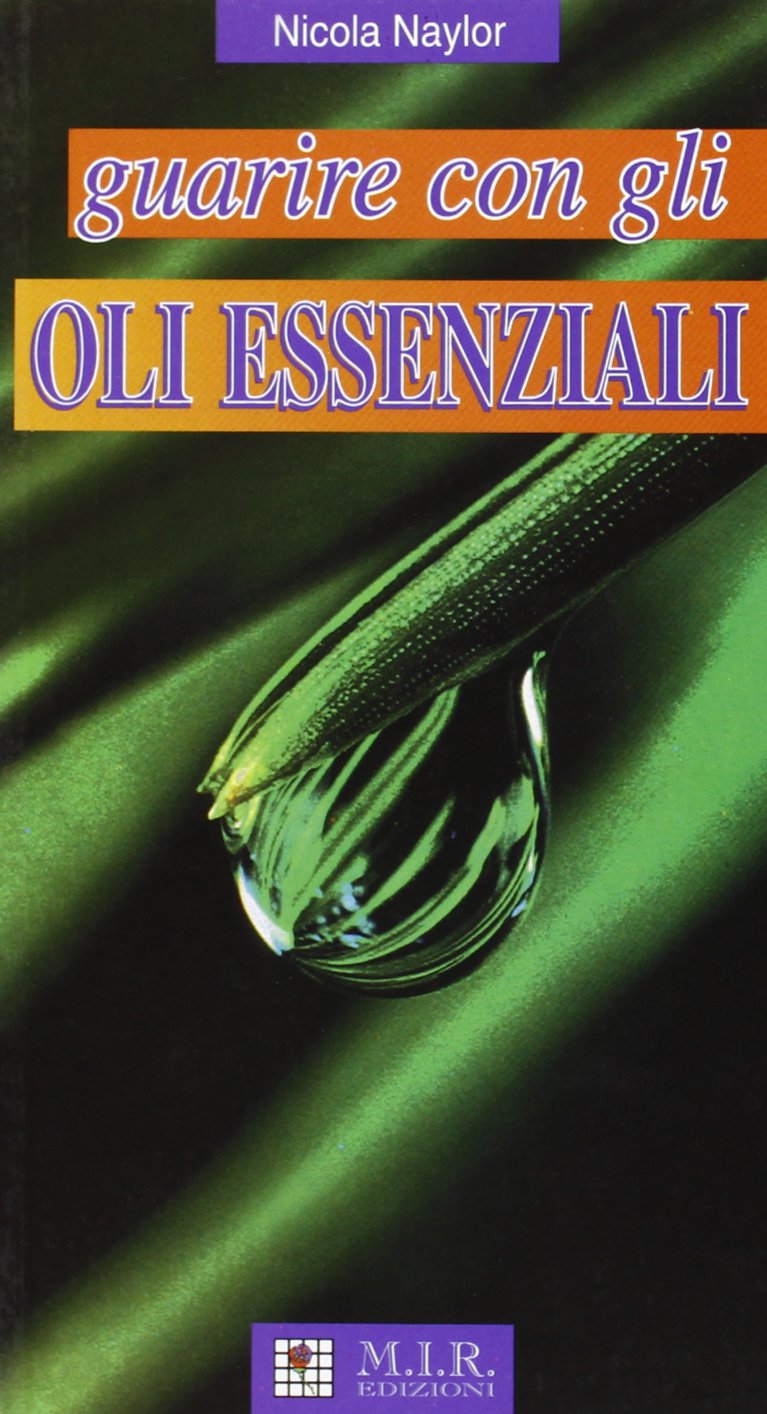 Guarire con gli olii essenziali book