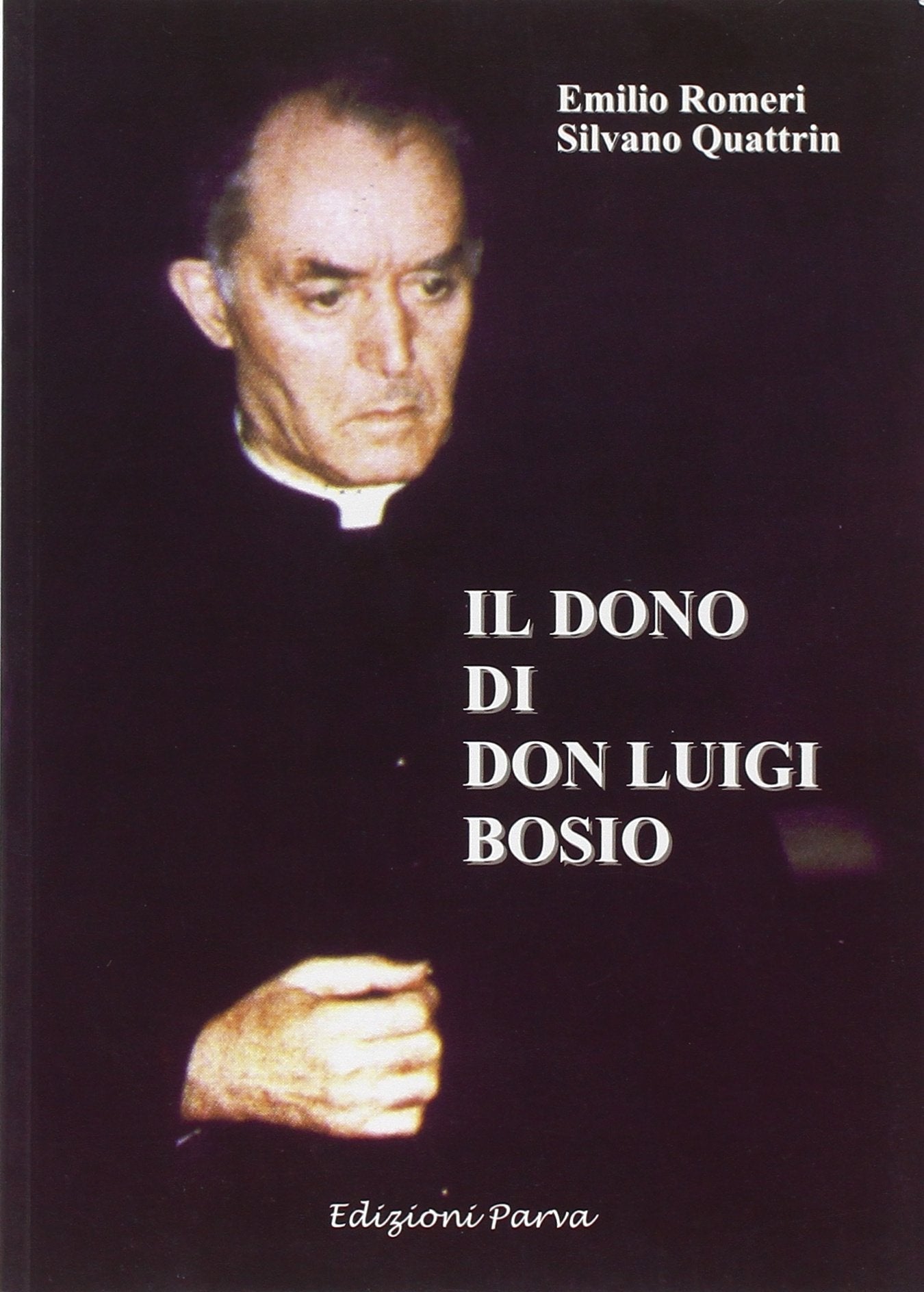 Il dono di don Luigi Bosio Politics & History