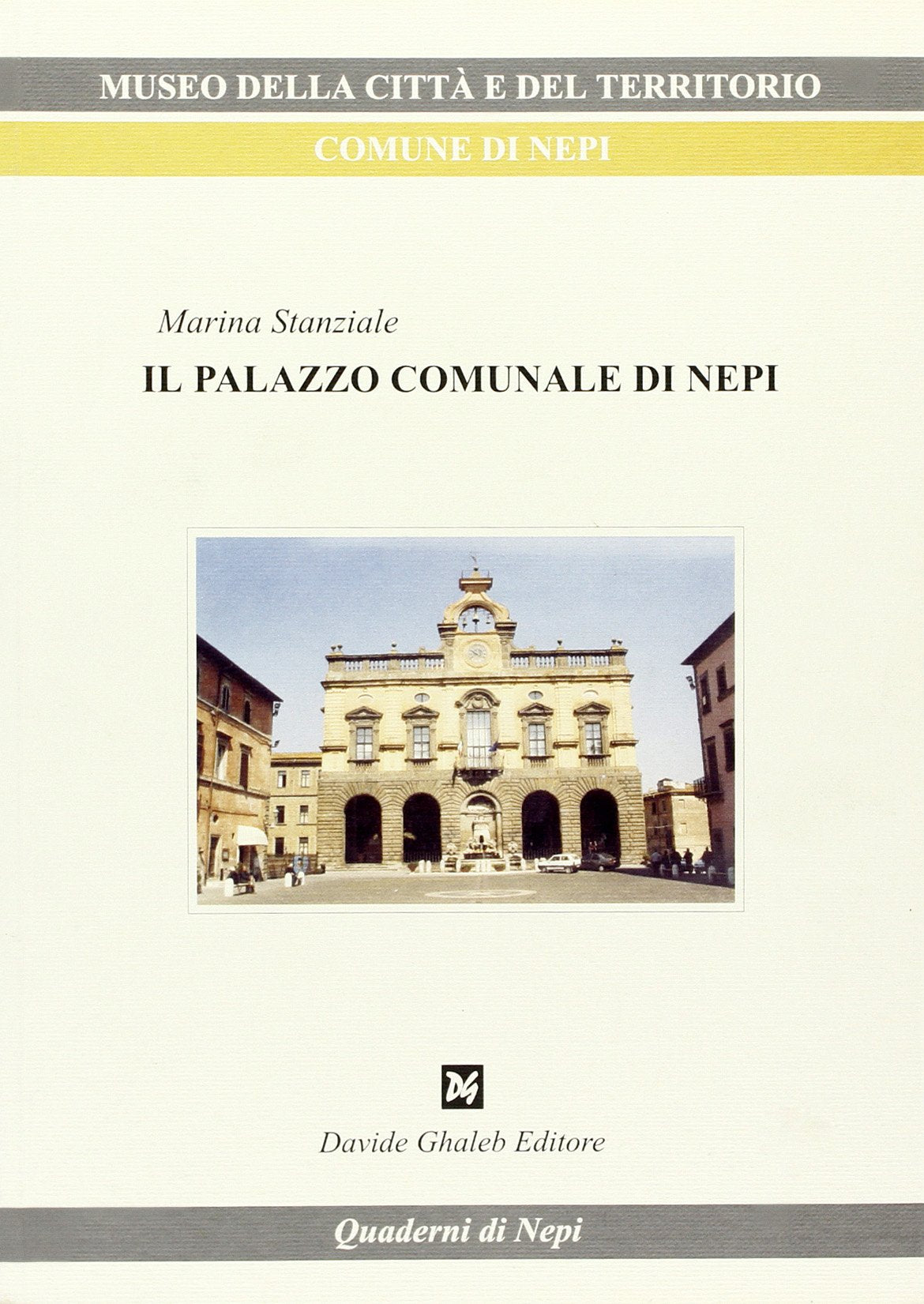 Il palazzo comunale di Nepi (Quaderni di Nepi) Film, Art & Culture