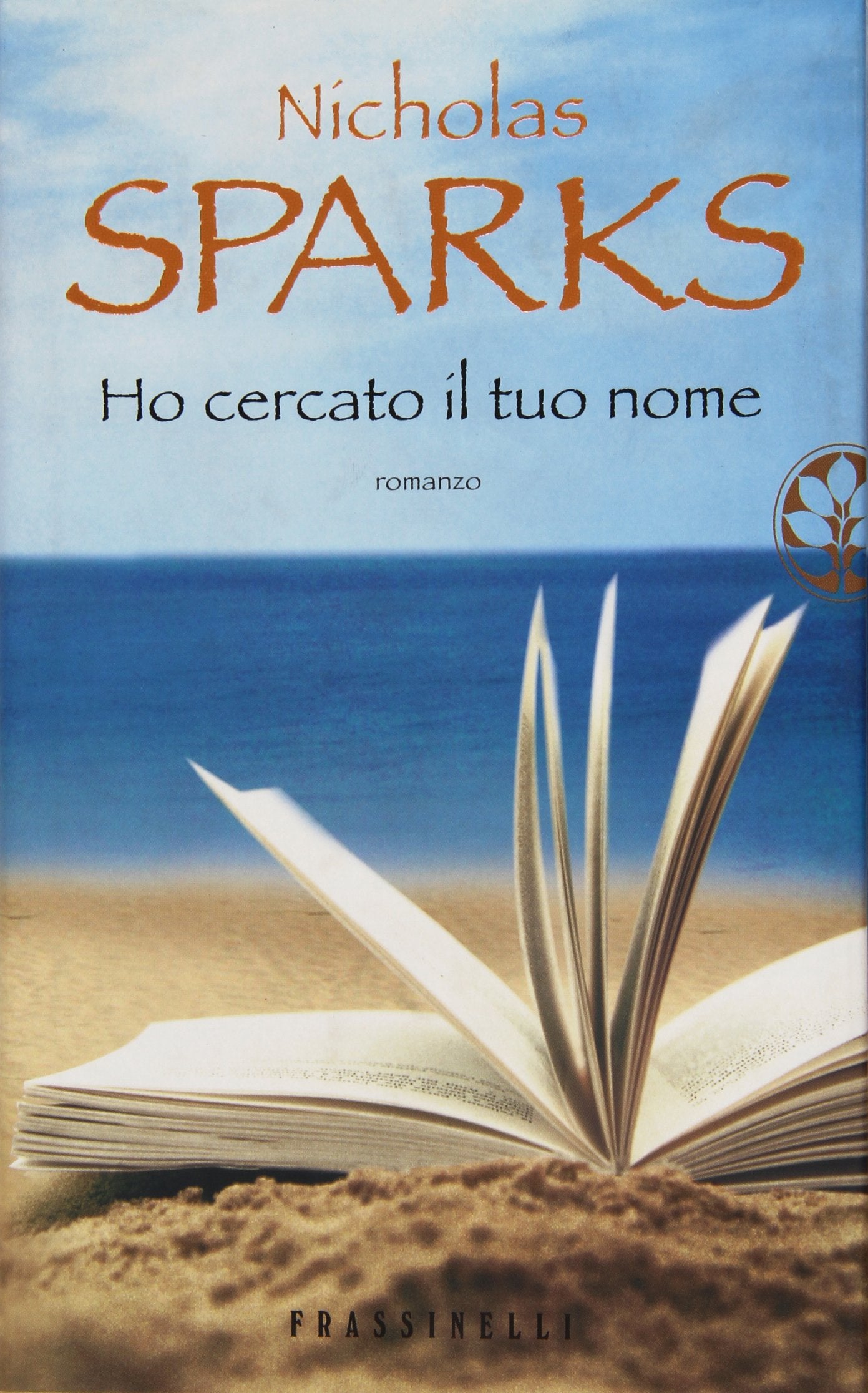 Ho cercato il tuo nome (Frassinelli narrativa straniera) Contemporary literature