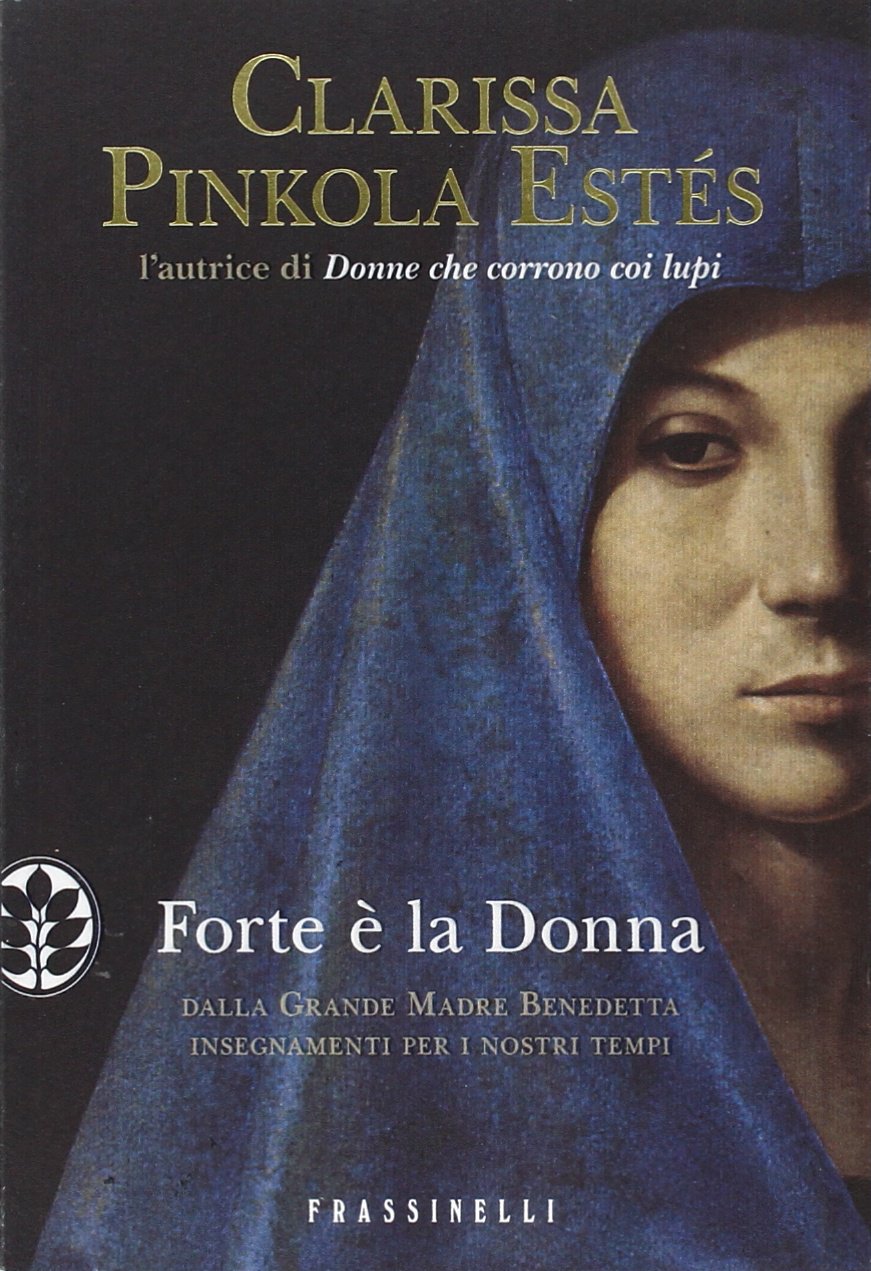 Forte è la donna (Frassinelli narrativa straniera) Books