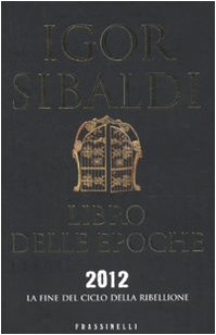Libro delle epoche (Frassinelli narrativa italiana) Philosophy