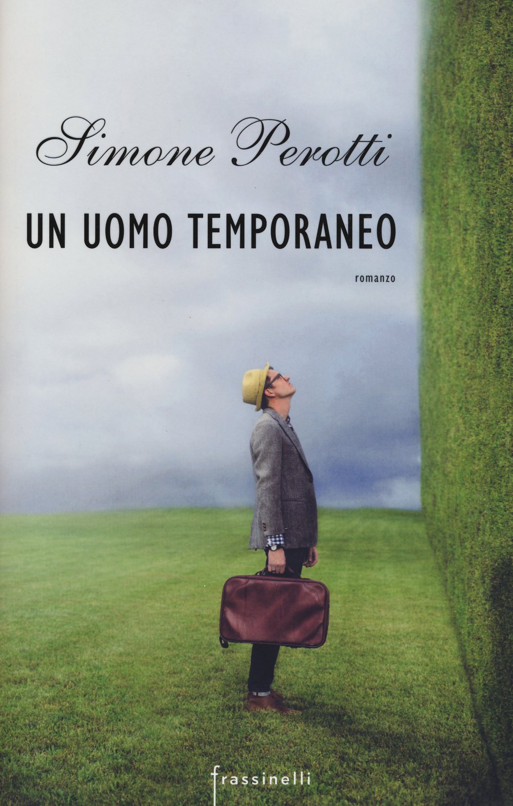 Un uomo temporaneo (Frassinelli narrativa italiana) Contemporary literature