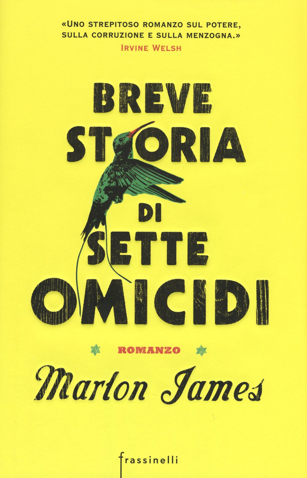 Breve storia di sette omicidi (Frassinelli narrativa straniera) Contemporary literature