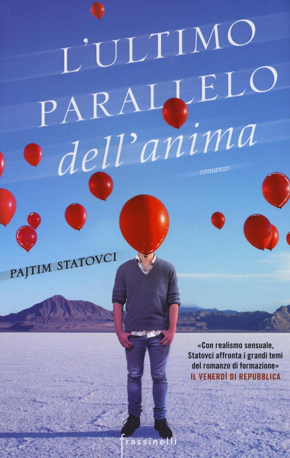 L'ultimo parallelo dell'anima (Frassinelli narrativa straniera) Contemporary literature