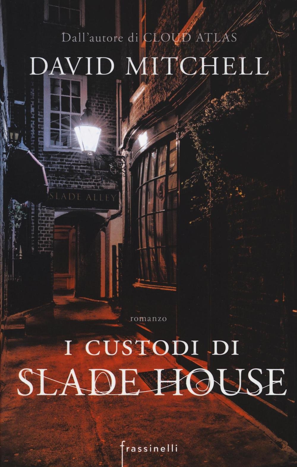 I custodi di Slade House (Frassinelli narrativa straniera) Horror & Mystery