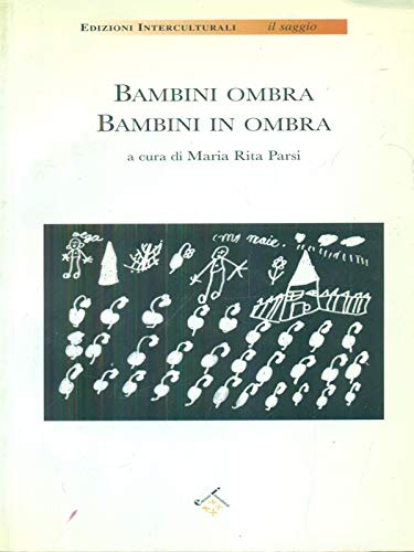 Bambini ombra bambini in ombra (Saggio) Books