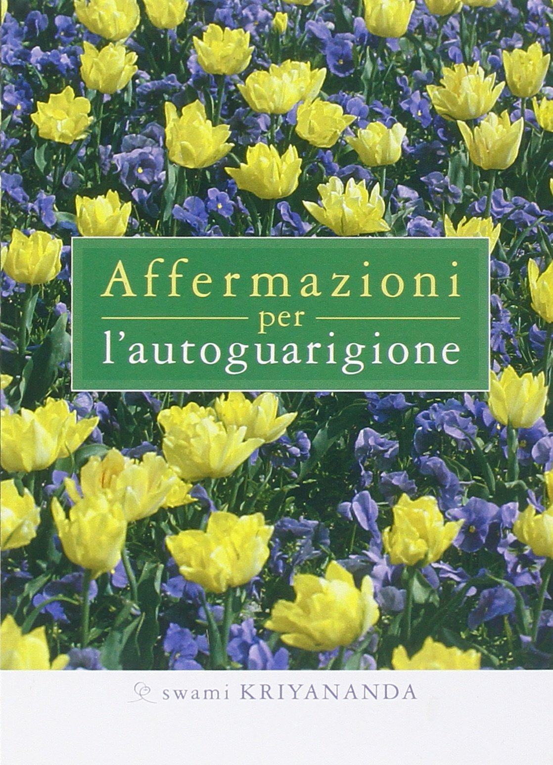 Affermazioni per l'autoguarigione Religion & Esotericism