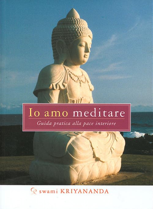Io amo meditare. Guida pratica alla pace interiore book