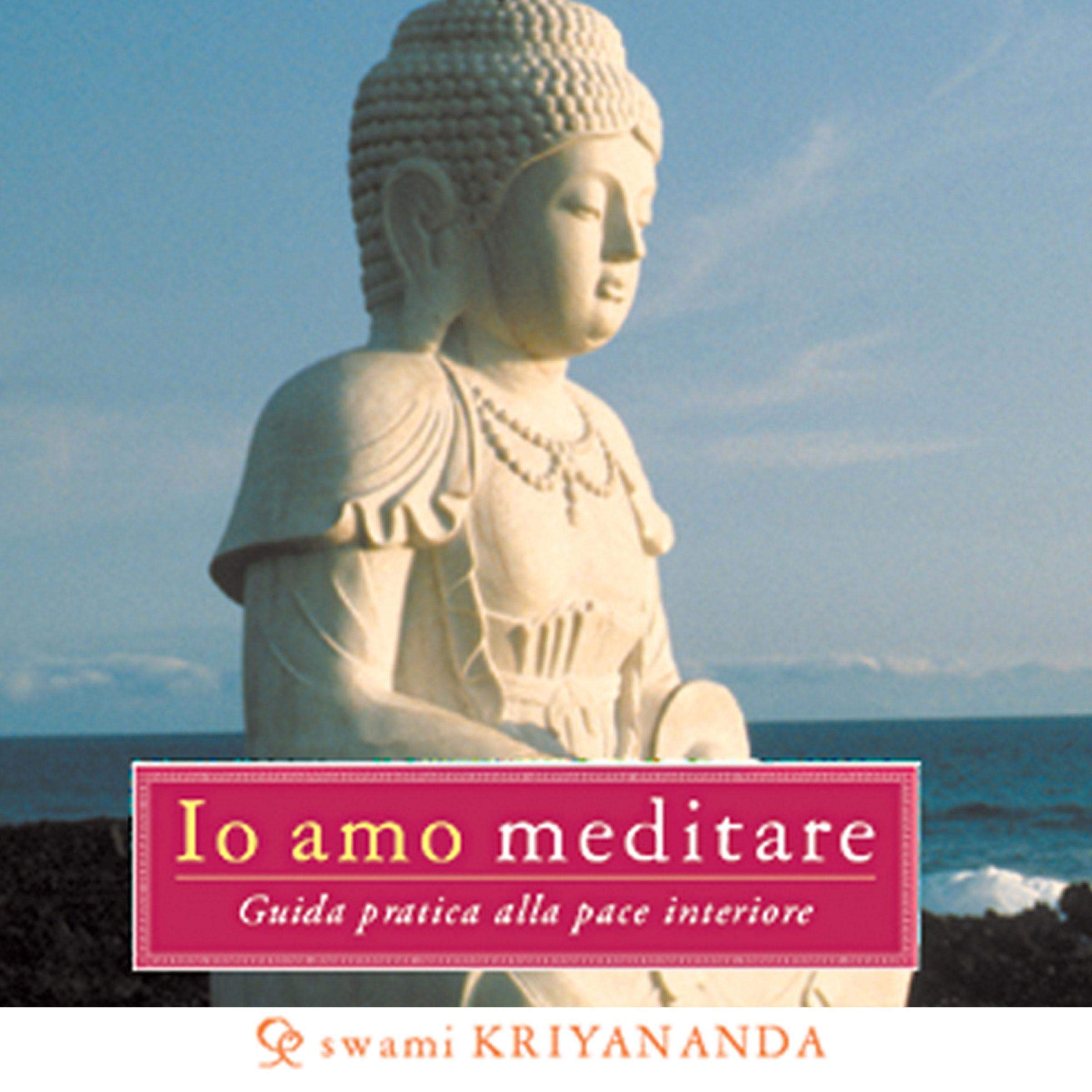 Io amo meditare. Viaggi guidati verso la pace interiore. Audiolibro. CD Audio Religion & Esotericism