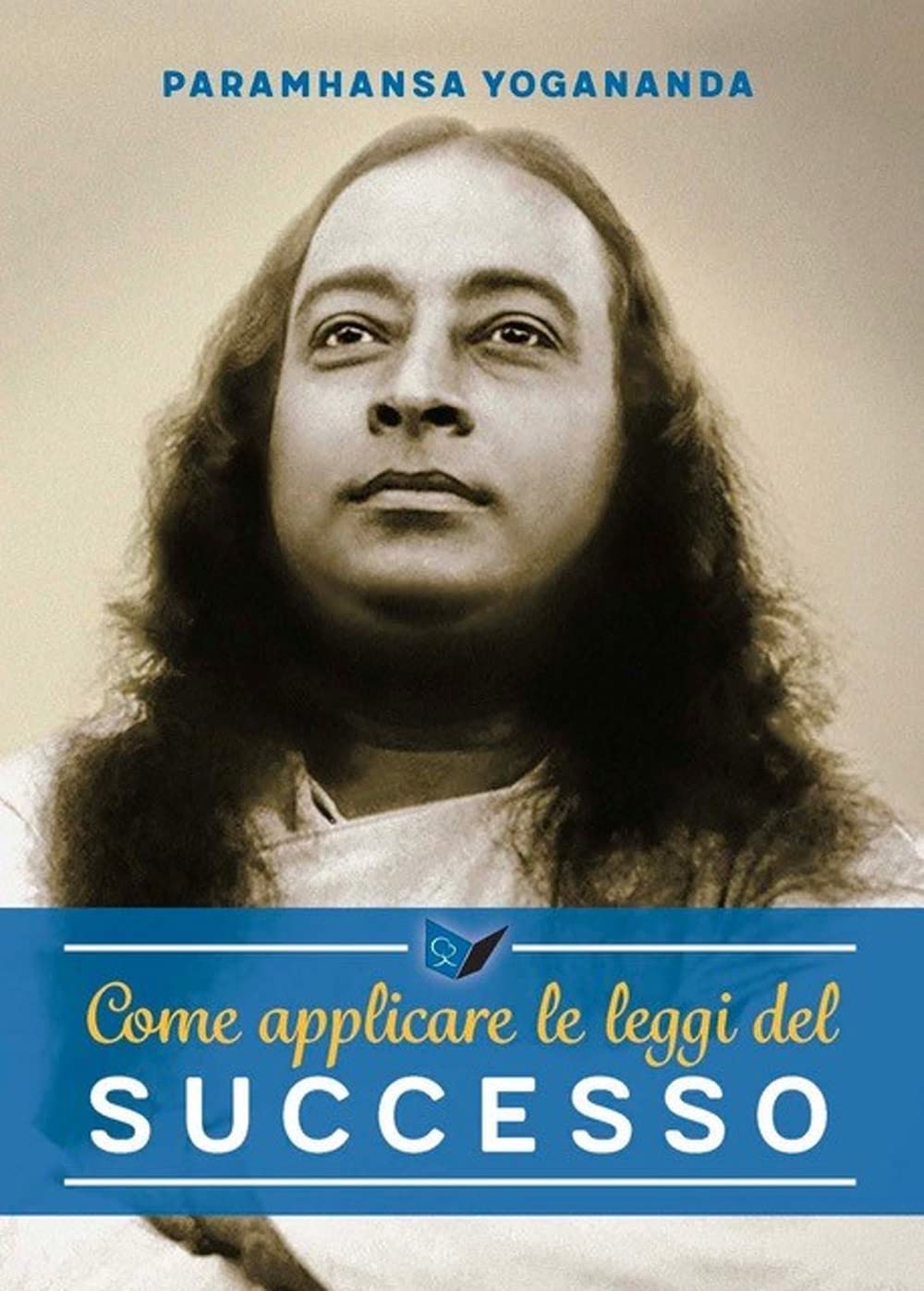 Come essere una persona di successo (Eterna saggezza) Philosophy