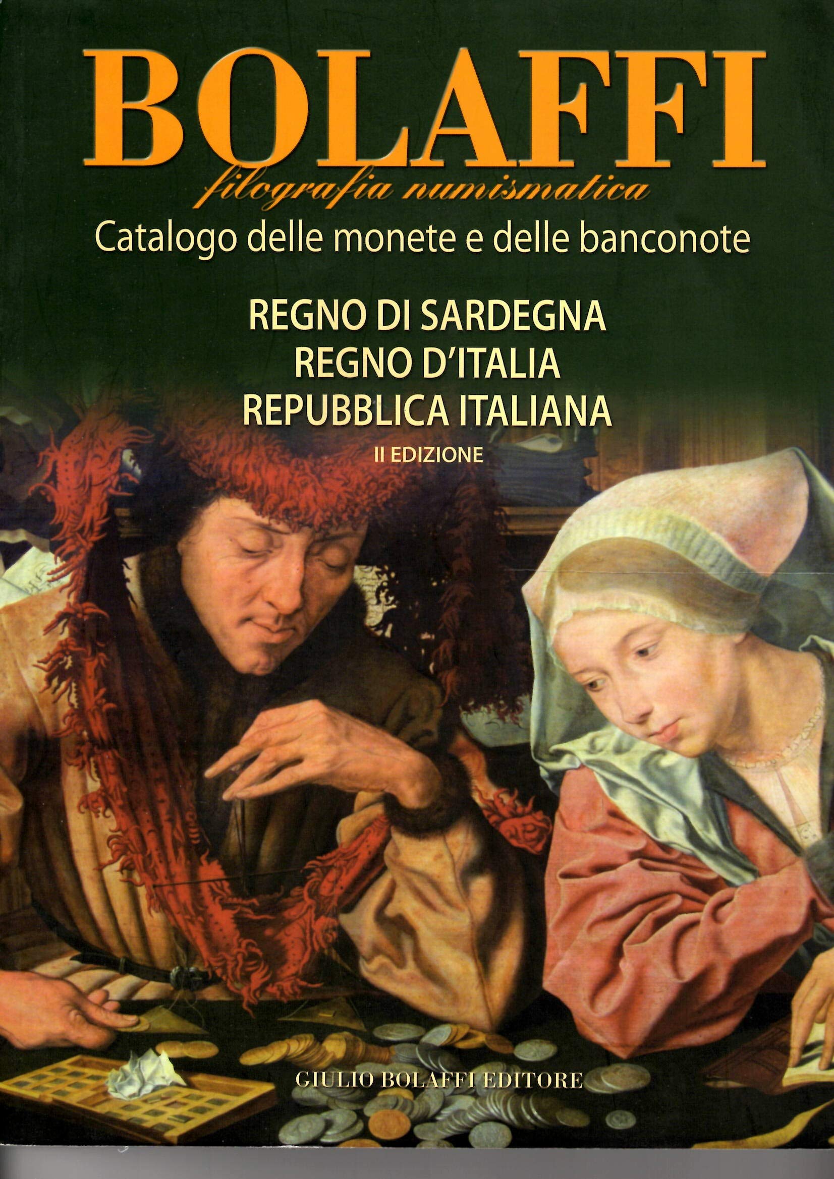 Catalogo delle monete e delle banconote. Regno di Sardegna, Regno d'Italia, Repubblica italiana. Ediz. illustrata book
