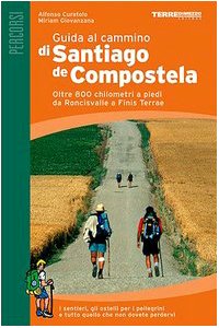 Guida al cammino di Santiago de Compostela (Guide. Percorsi) Leisure, Home & Garden