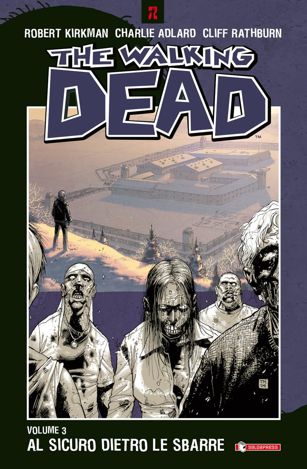 Al sicuro dietro le sbarre. The walking dead (Vol. 3) (Z.La coll. dedicata al mondo degli zombie) Manga