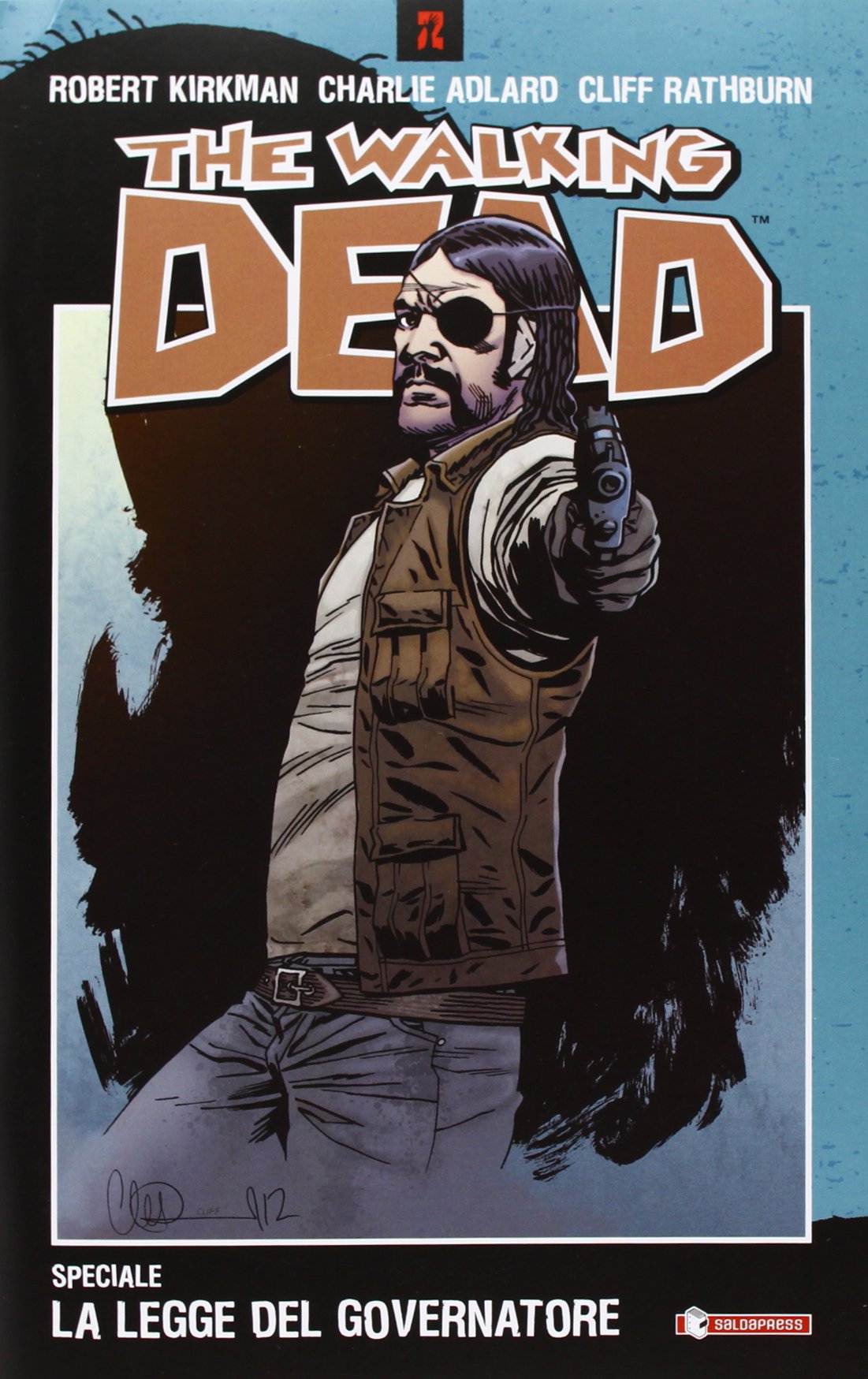 La legge del governatore. The walking dead speciale book