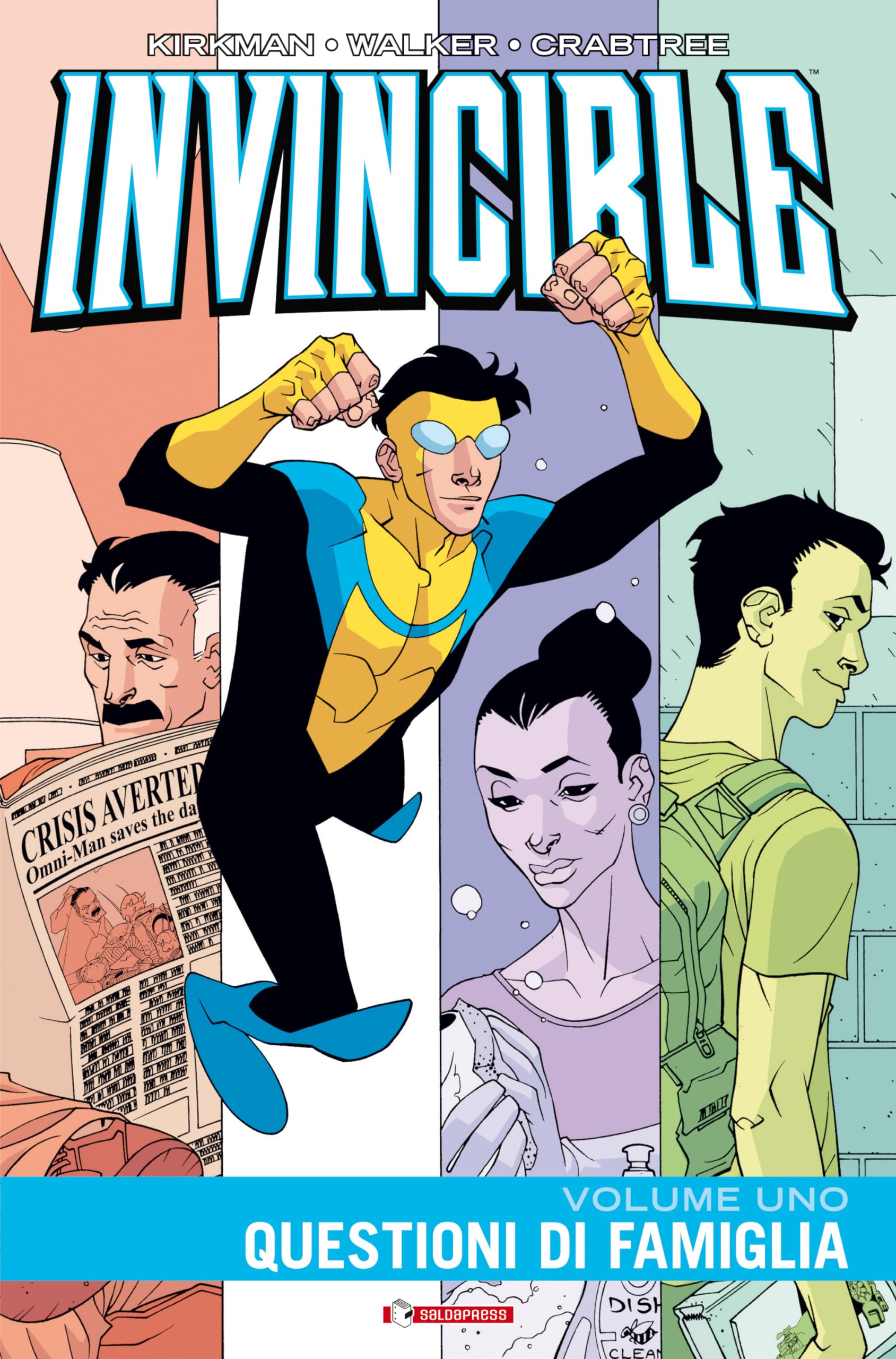 Questioni di famiglia. Invincible (Invinciworld) Superheroes