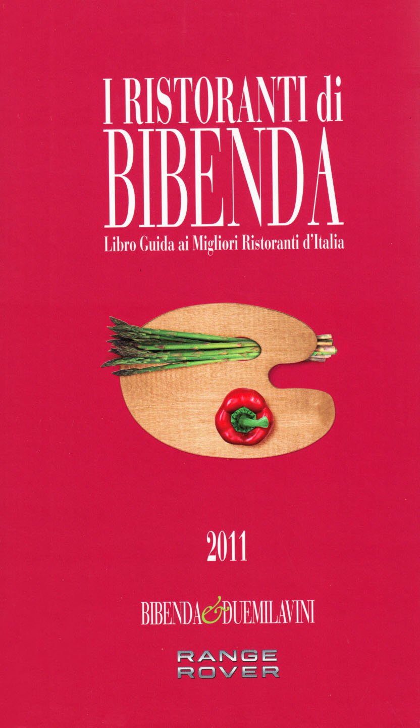 I ristoranti di Bibenda. Libro guida ai migliori ristoranti d'Italia Leisure, Home & Garden