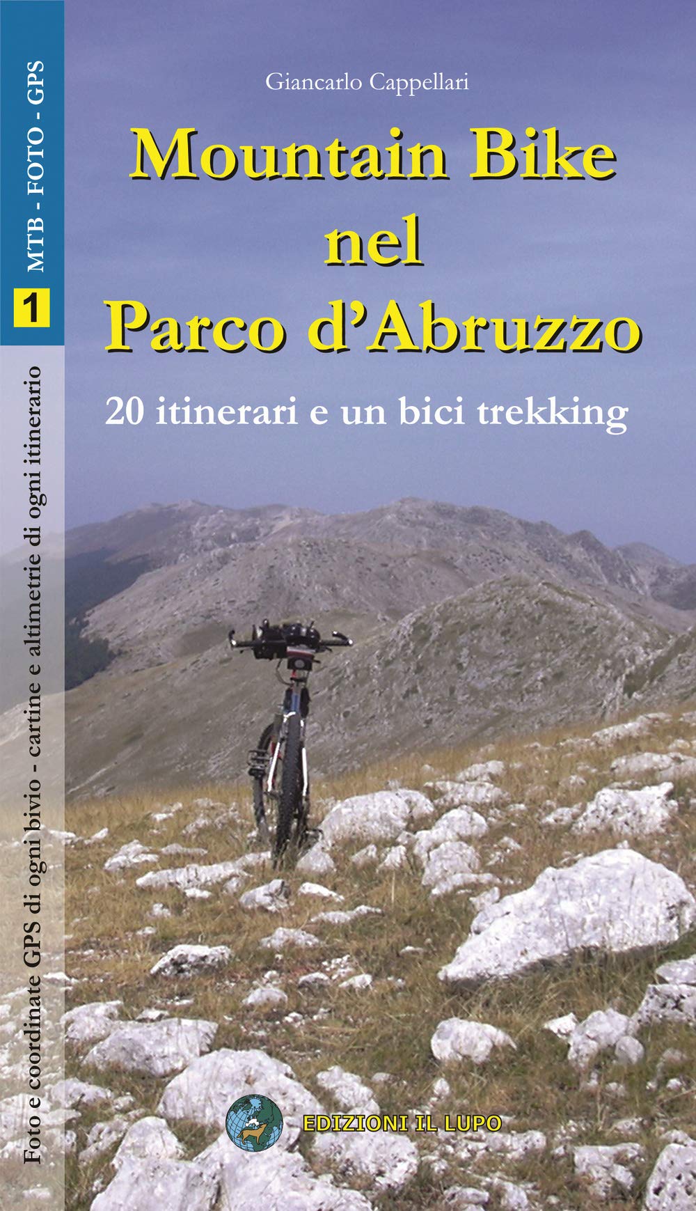 Mountain bike nel parco nazionale d'abruzzo. 20 itinerari e un bicitrekking Leisure, Home & Garden
