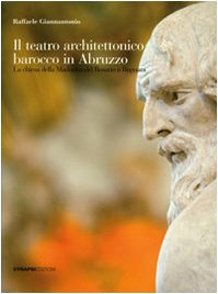 Il teatro barocco in Abruzzo. La Chiesa della Madonna del Rosario book