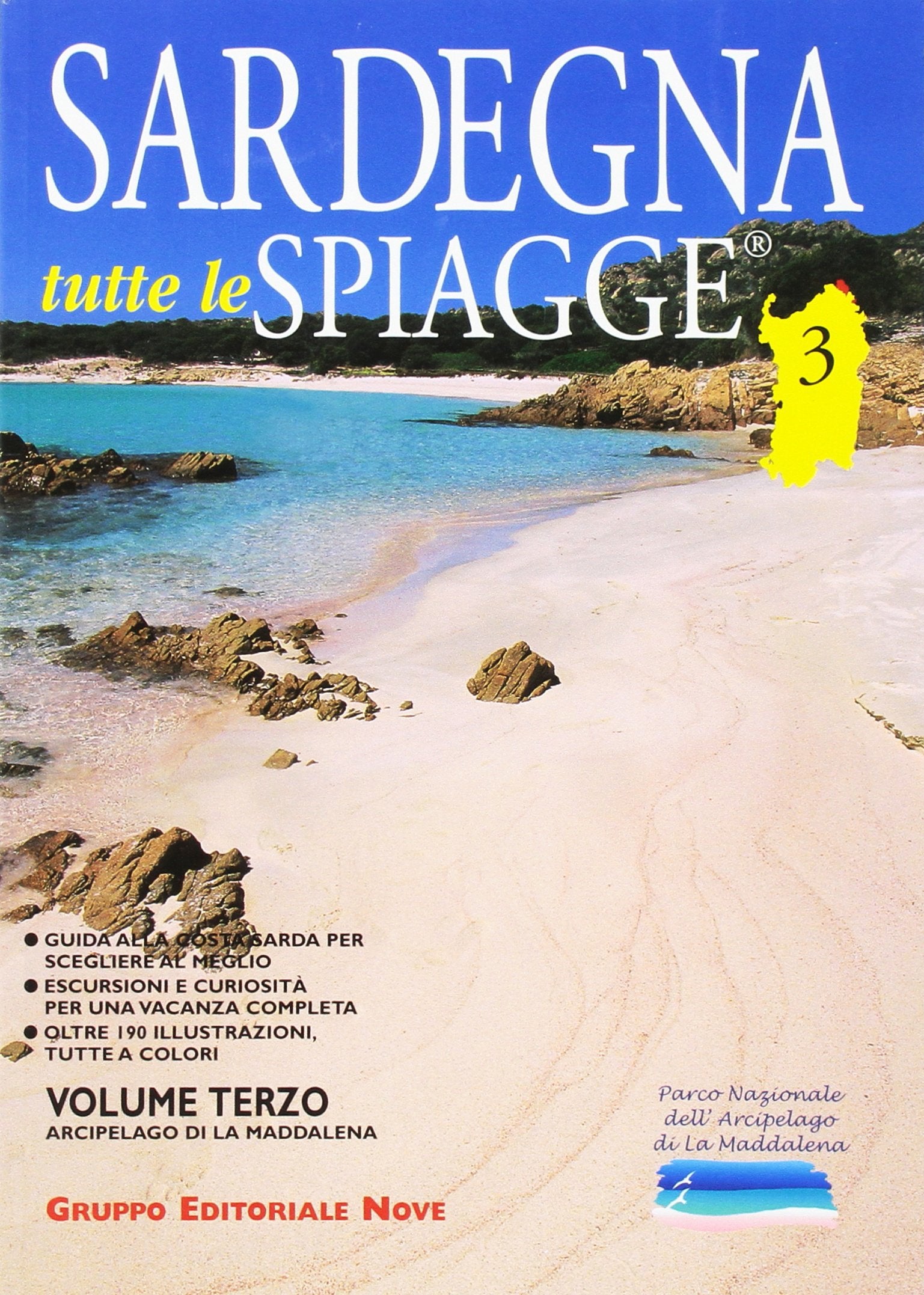 Sardegna. Tutte le spiagge. Arcipelago di La Maddalena (Vol. 3) Leisure, Home & Garden