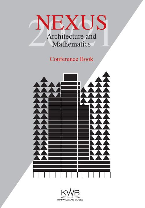 Nexus 20/21. Architecture and Mathematics. Conference Book Architecture