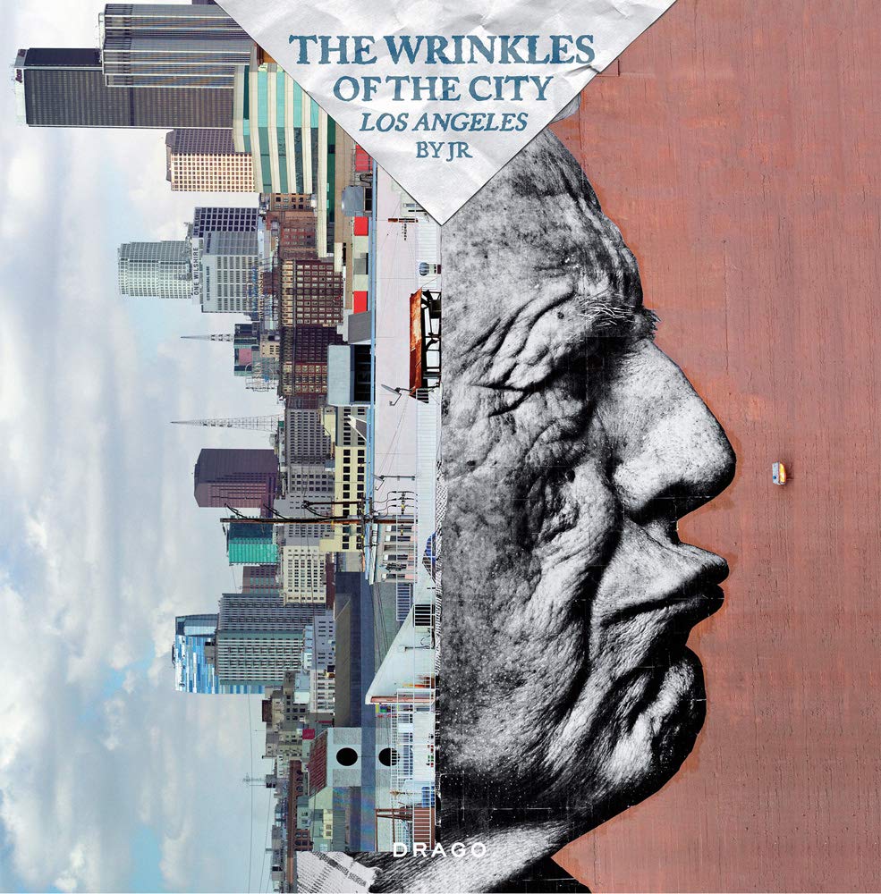 The Wrinkles of the City - Los Angeles Film, Art & Culture