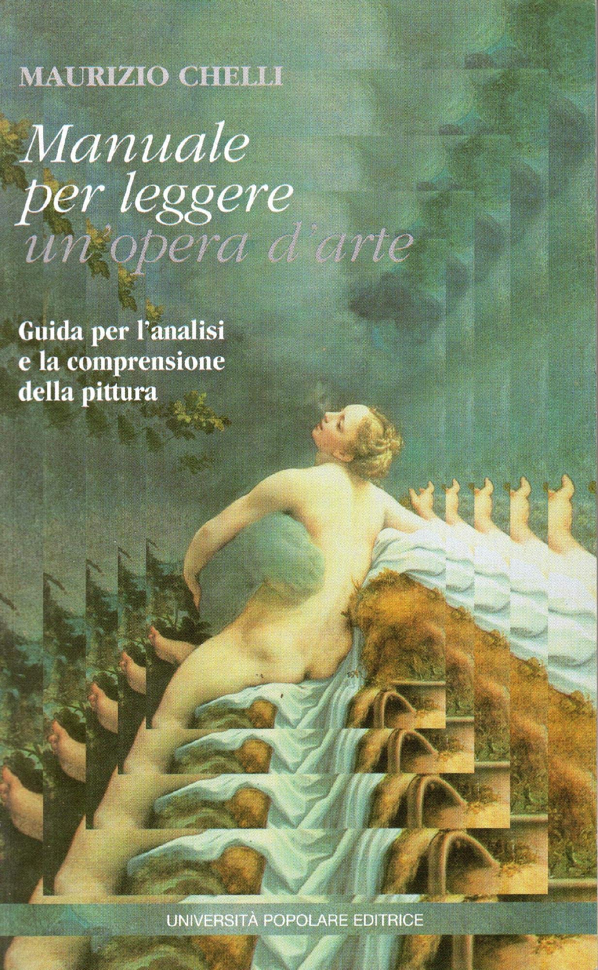 Manuale Per Leggere Un'Opera D'Arte Guida Per L'Analisi E La Comprensione Della Pittura. book