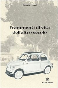 Frammenti di vita dell'altro secolo book
