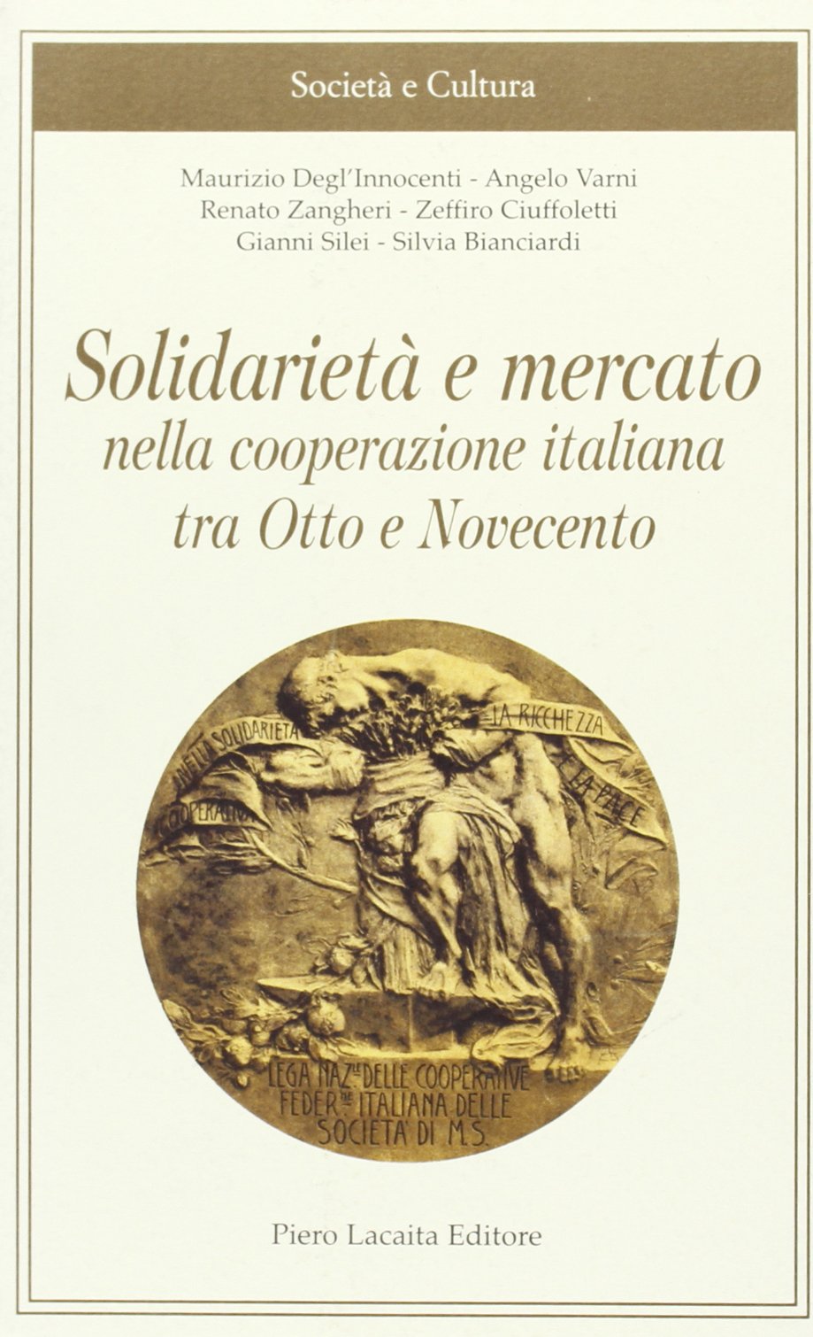 Solidarietà e mercato nella cooperazione italiana tra Otto e Novecento book
