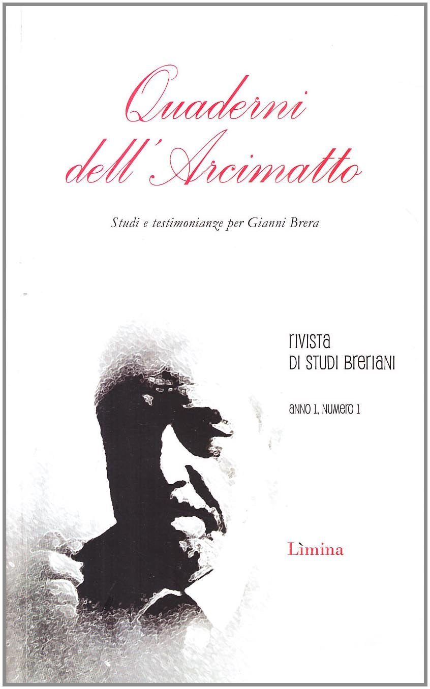 Quaderni dell'Arcimatto. Studi e testimonianze per Gianni Brera (Vol. 1) book