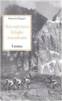 Racconti brevi di fughe straordinarie Leisure & Fun