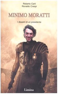 Minimo Moratti. I disastri di un presidente book