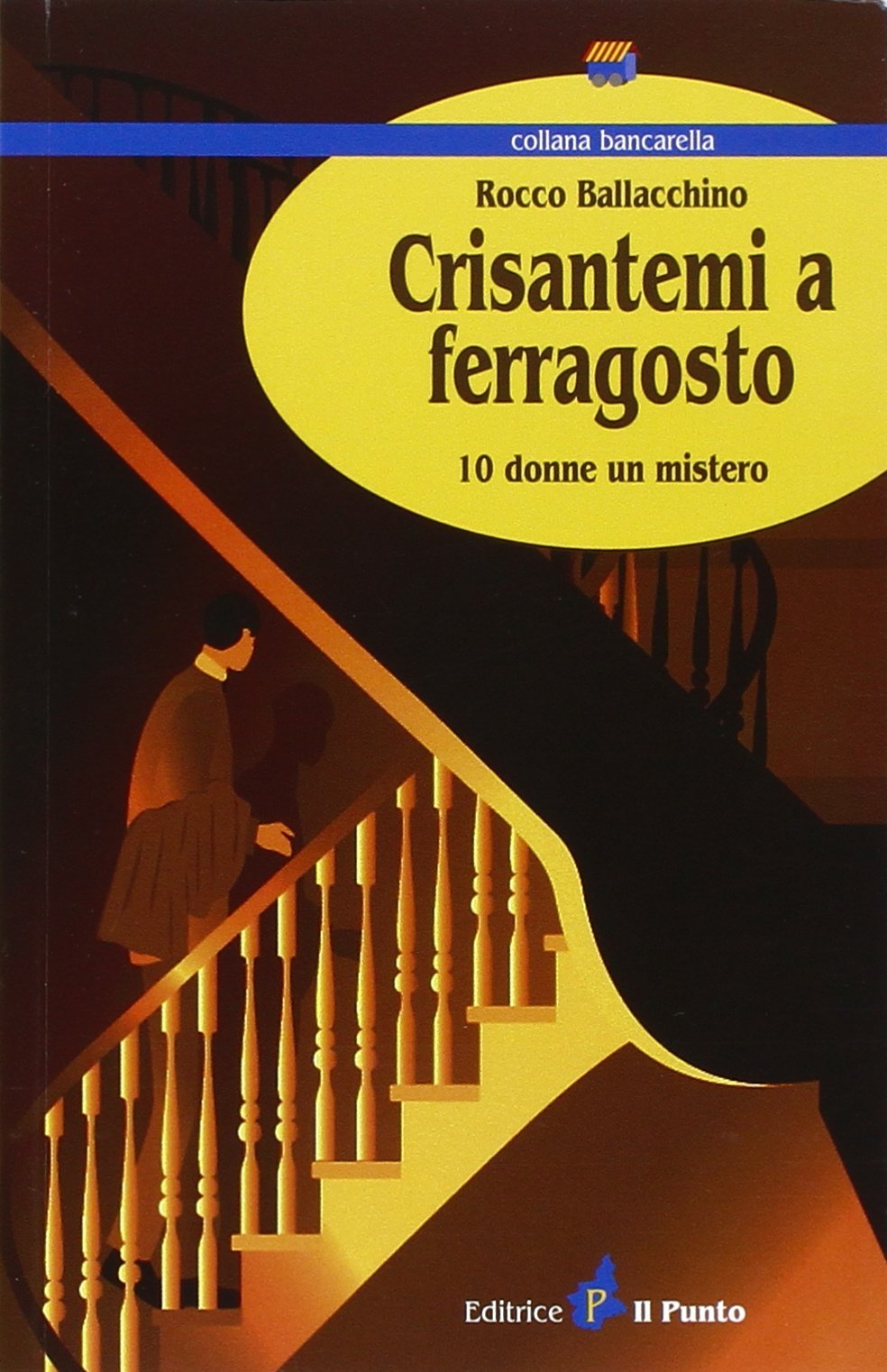 Crisantemi a ferragosto. 10 donne un mistero book