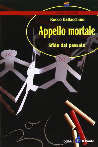 Appello mortale. Sfida dal passato book
