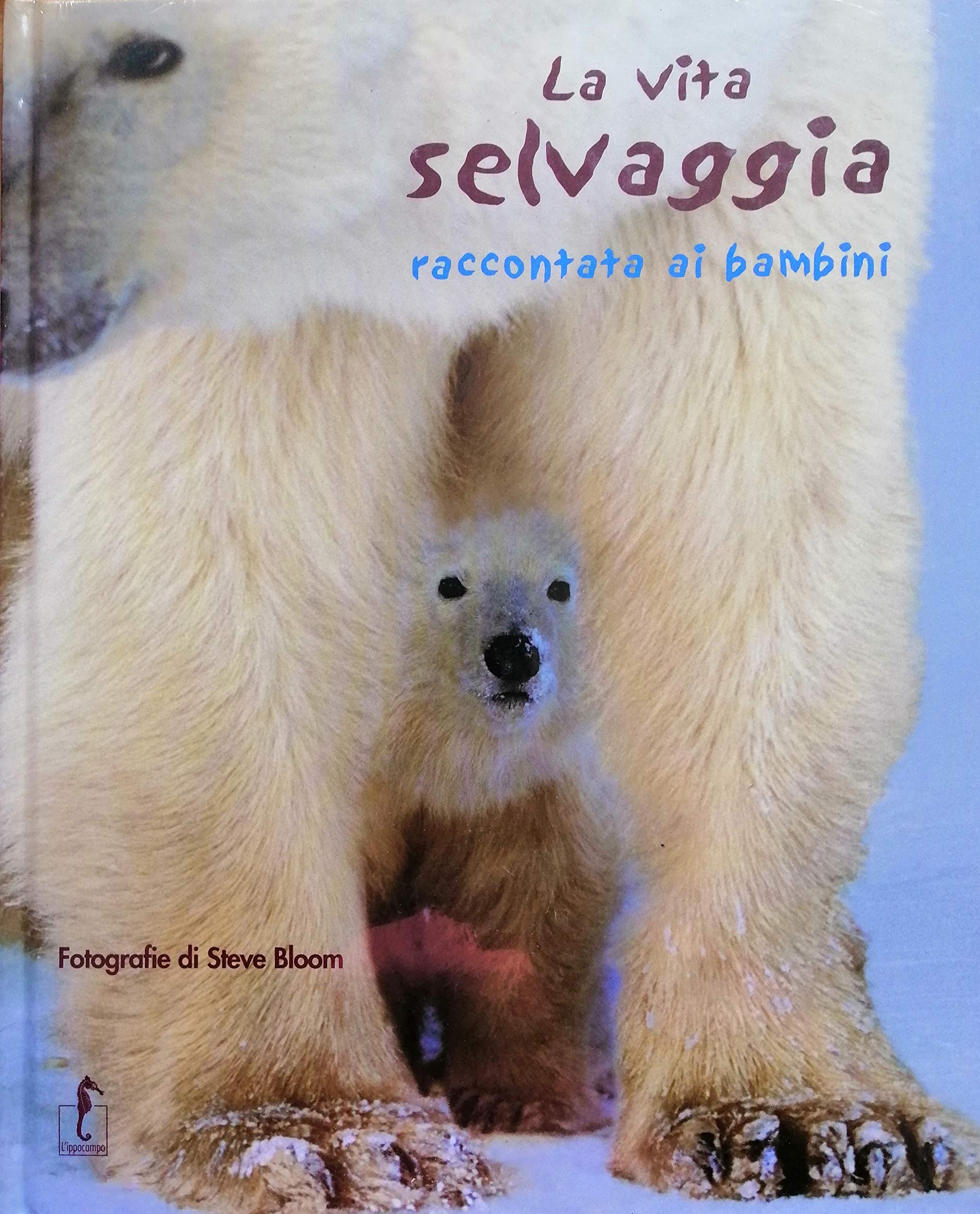Gli animali selvaggi raccontati ai ragazzi book
